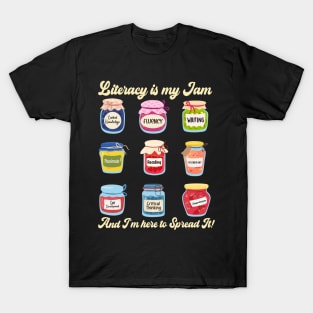 Literacy Is My Jam And I'm Here To Spread It Back To School Teacher Kids T-Shirt